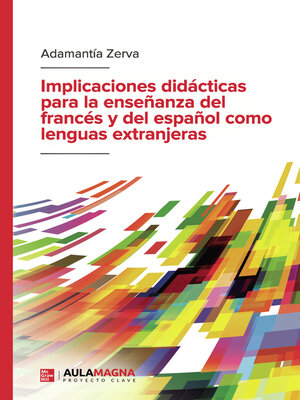 cover image of Implicaciones didácticas para la enseñanza del francés y del español como lenguas extranjeras